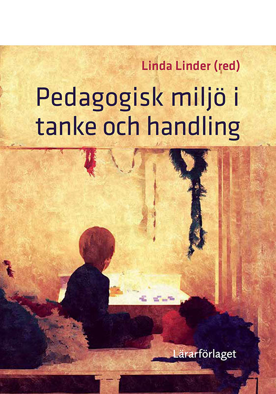 pedagogisk_miljo_i_tanke_och_handling