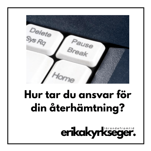 Hur tar du ansvar för din&nbsp;återhämtning?